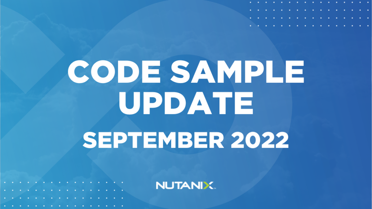 Nutanix.dev - Code Sample Update
