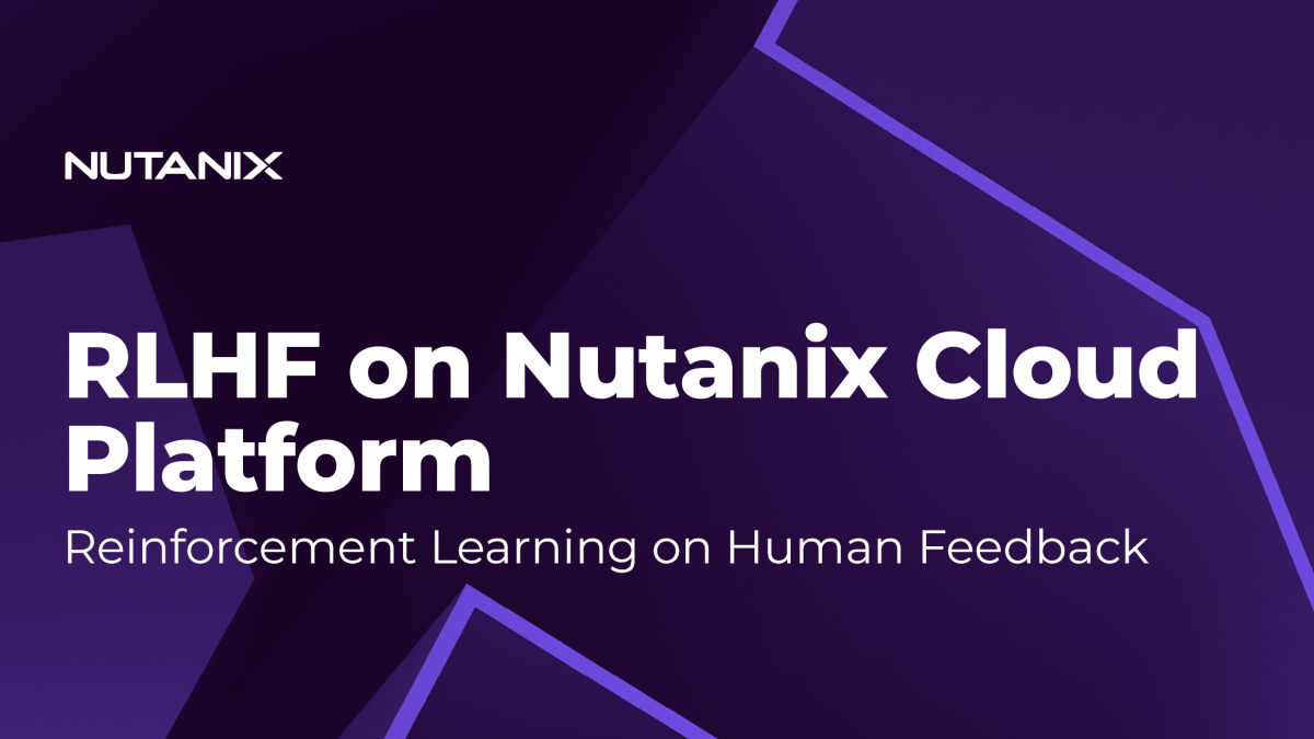 Nutanix.dev-RLHFonNutanixCloudPlatform